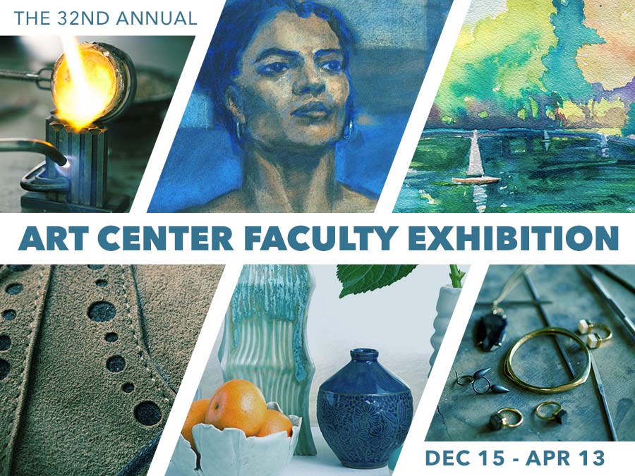 32nd Annual Art Center Faculty Exhibition