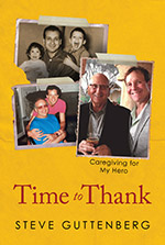Time to Thank: Caregiving for My Hero