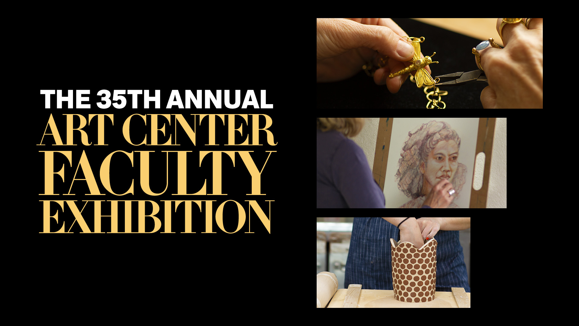 35th Annual Art Center Faculty Exhibition